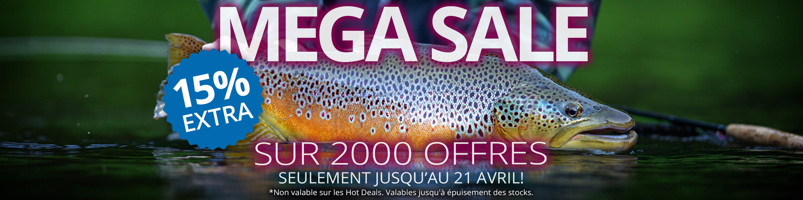 MEGA SALE: 15% de réduction extra sur 2000 offres jusqu'au 21/4