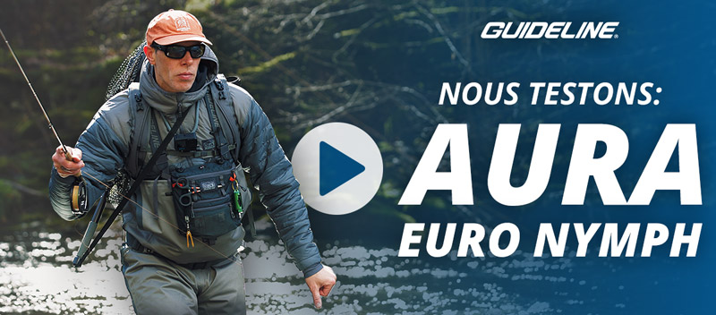 Nous testons: Guideline Aura Euro Nymph