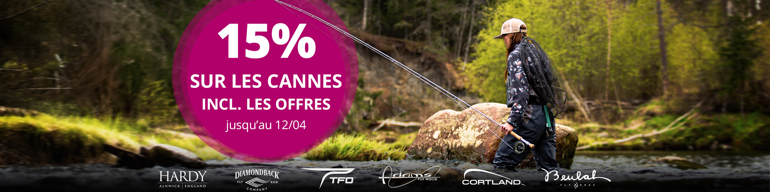 15% sur toutes les Cannes jusqu'au 12/04
