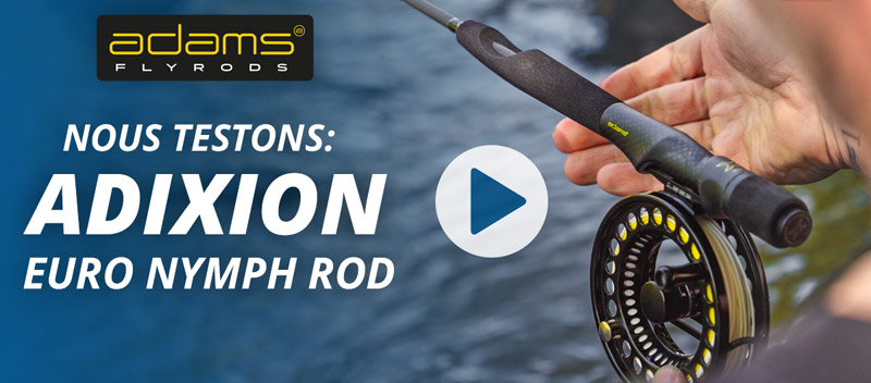 Nous testons: Adams Adixion Euro Nymph Rod